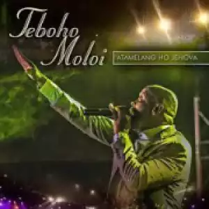Atamelang Ho Jehova BY Teboho Moloi